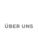 ÜBER UNS